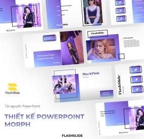 Nguyên liệu thiết kế Powerpoint hiệu ứng Morph